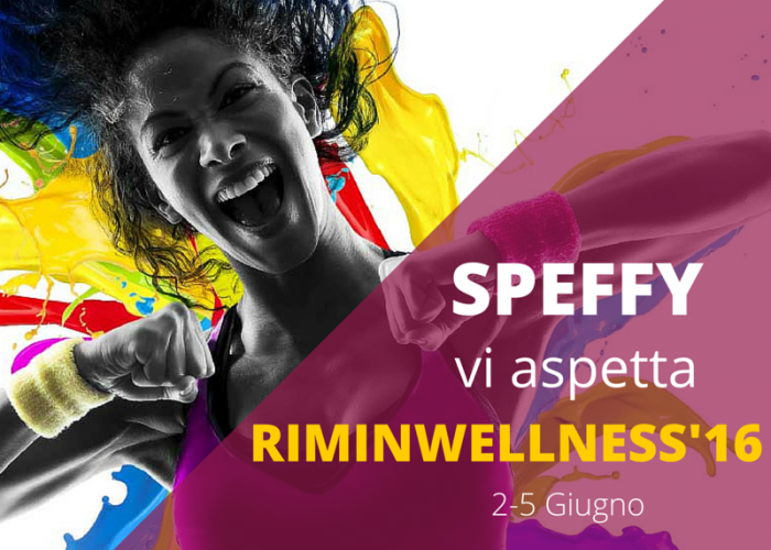 SPEFFY AL RIMINIWELLNESS’16.